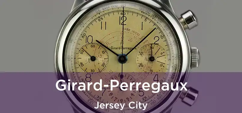  Girard-Perregaux Jersey City