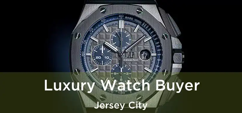  Luxury Watch Buyer Jersey City